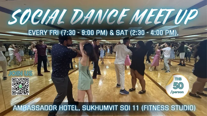 𝐒𝐨𝐜𝐢𝐚𝐥 𝐃𝐚𝐧𝐜𝐞 𝐌𝐞𝐞𝐭 𝐔𝐩 (Fri & Sat) - 𝐨𝐧𝐥𝐲 𝟓𝟎𝐁/𝐩𝐞𝐫𝐬𝐨𝐧