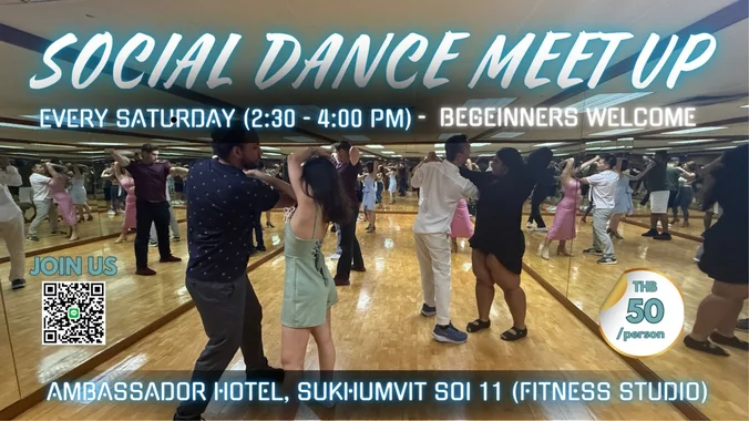 𝐒𝐨𝐜𝐢𝐚𝐥 𝐃𝐚𝐧𝐜𝐞 𝐌𝐞𝐞𝐭 𝐔𝐩 & 𝐏𝐫𝐚𝐜𝐭𝐢𝐜𝐚, only 𝟓𝟎𝐁/person